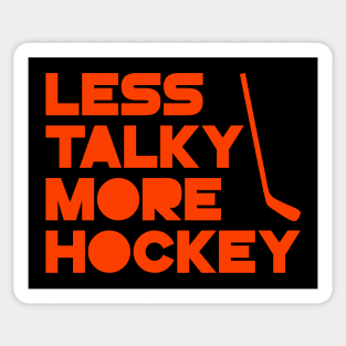 Less Talky More Hockey Sticker